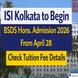 ISI Kolkata to Begin BSDS Hons. Admission 2026 From April 28 @isical.ac.in; Check Tuition Fee Details